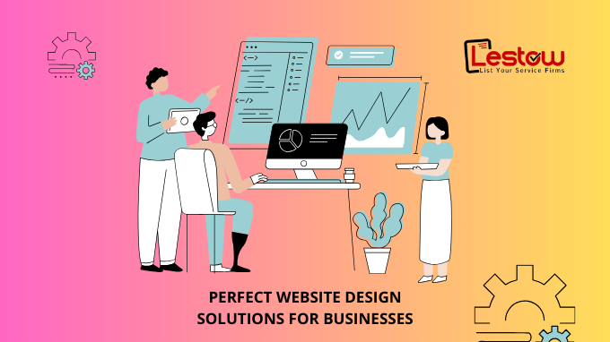 How to create perfect website design solutions for businesses